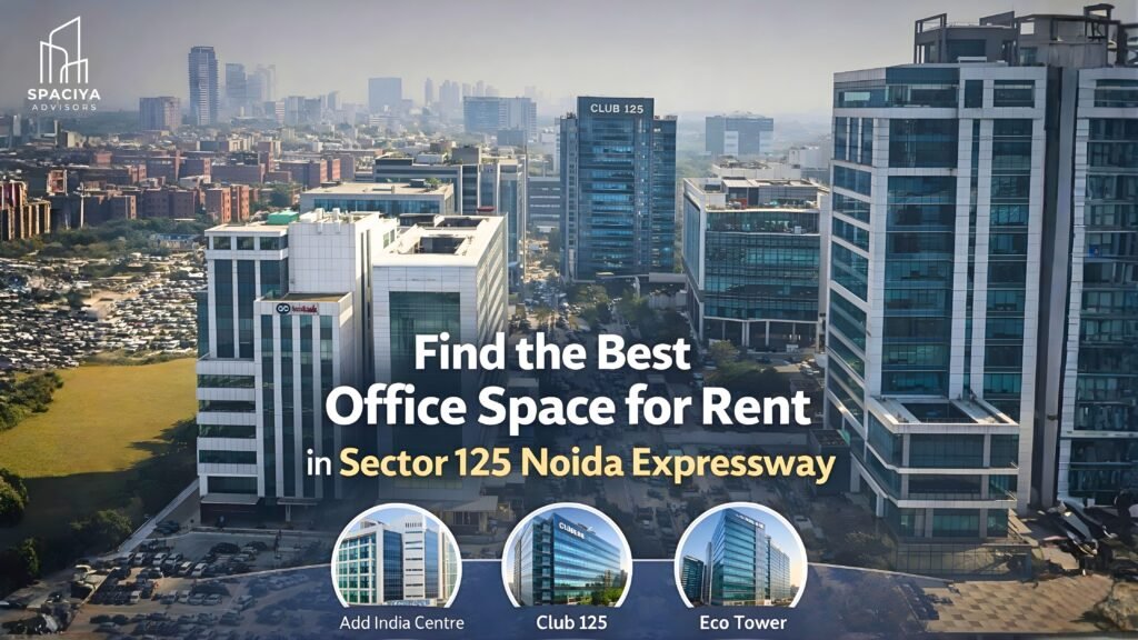 Find the Best Office Space for Rent in Sector 125 Noida Expressway
