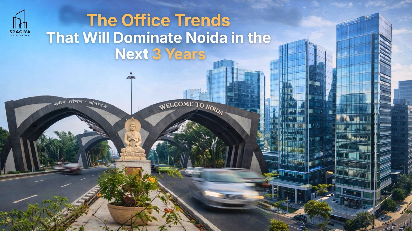 The Office Trends That Will Dominate Noida in the Next 3 Years