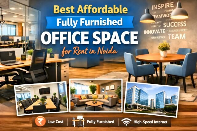 Best Affordable Fully Furnished Office Space for Rent Options in Noida